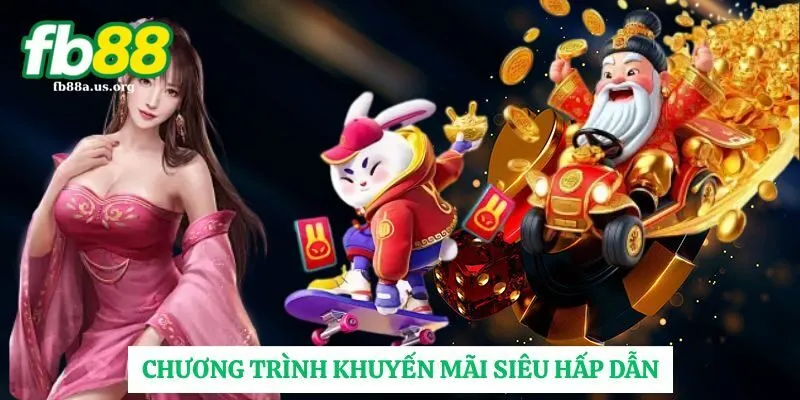 Chương trình khuyến mãi của nhà cái siêu hấp dẫn
